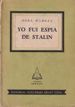 Yo fui espía de Stalin