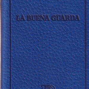 La buena guarda