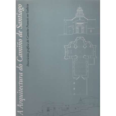 A arquitectura do camiño de Santiago
