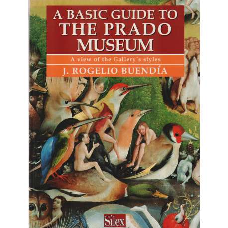A basic guide to Prado Museum. A view of the Gallery´s styles