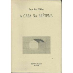 A casa na brétema