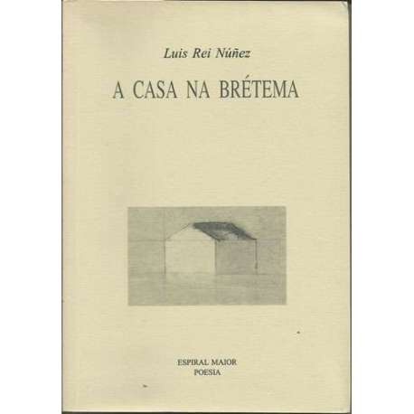 A casa na brétema