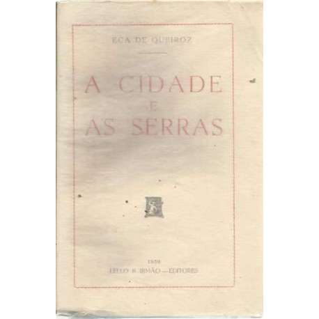 A cidade e as serras