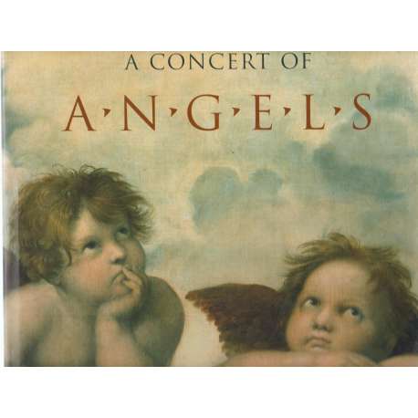A concert of Angels. With music from J. S. Bach to G. Mahler