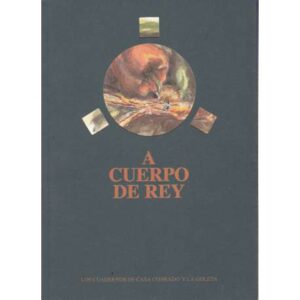 A cuerpo de rey