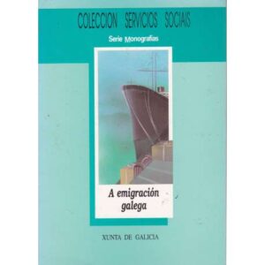 A emigración galega