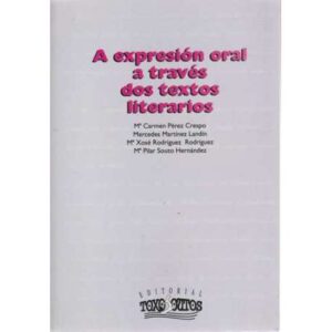 A expresión oral a través dos textos literarios