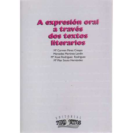 A expresión oral a través dos textos literarios