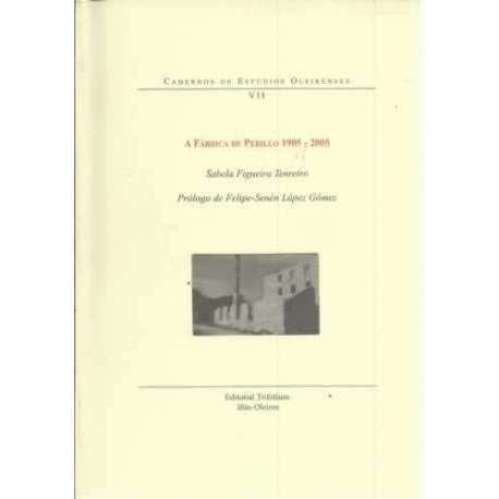 A fábrica de Perillo 1905-2005
