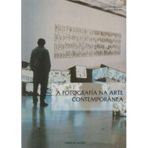 A fotografía na arte contemporánea