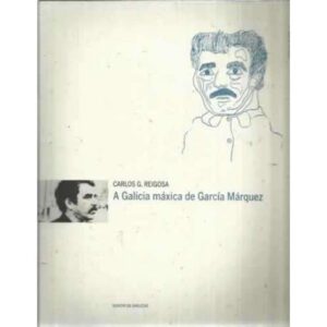 A Galicia máxica de García Márquez