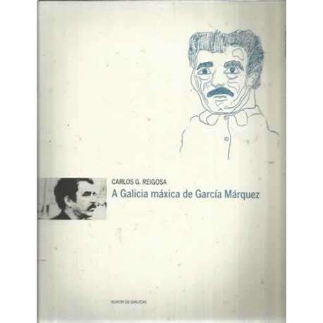 A Galicia máxica de García Márquez