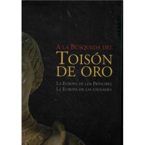 A la búsqueda del Toisón de Oro. 2 tomos