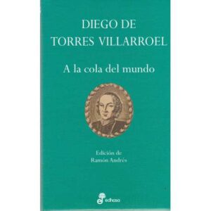 A la cola del mundo (Aforismos y pensamientos)