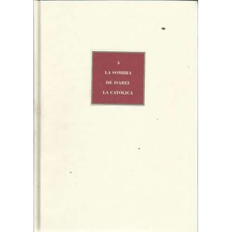 A la sombra de Isabel la Católica