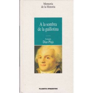 A la sombra de la guillotina