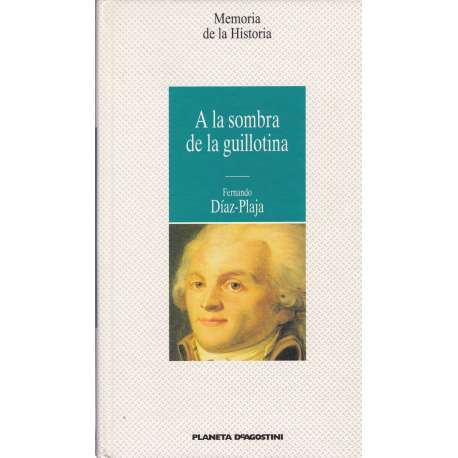 A la sombra de la guillotina