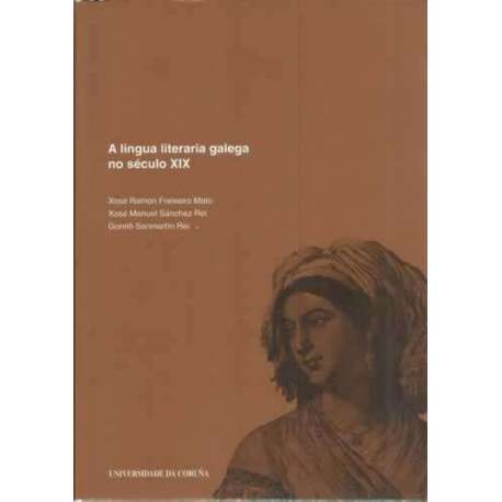 A lingua literaria galega no século XIX