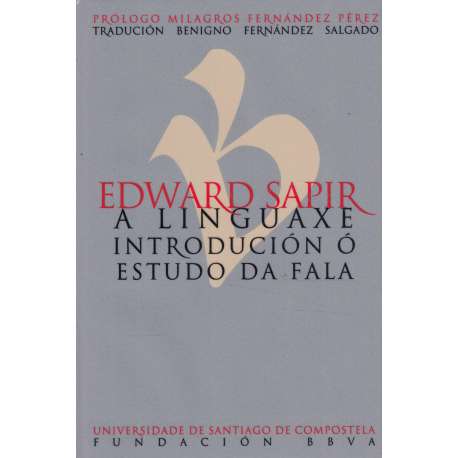 A linguaxe. Introdución ó estudo da fala