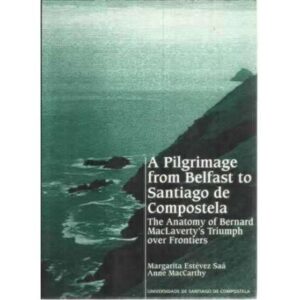 A pilgrimage from Belfast to Santiago de Compostela
