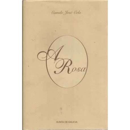 A Rosa