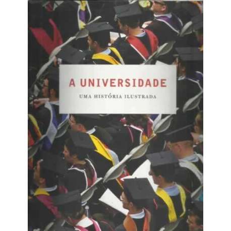 A Universidade. Uma história ilustrada