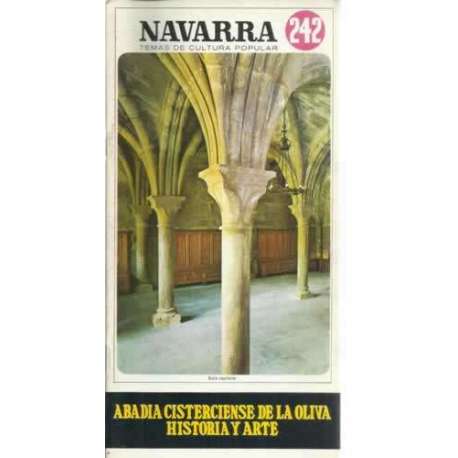 Abadia Cistericense de la Oliva. Historia y arte