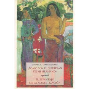 ¿Acaso soy el guardián de mi hermano?