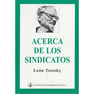 Acerca de los sindicatos