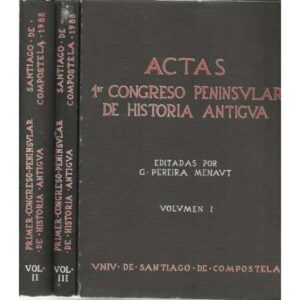 Actas. 1º Congreso Peninsular de Historia Antigua. (III Tomos)