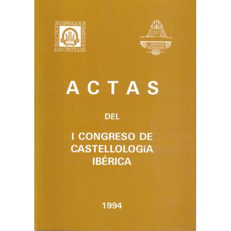 Actas del I Congreso de Castellología Ibérica