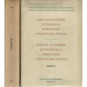 Actas del III Congreso de Historia de la Antropología y antropología aplicada. 2 tomos