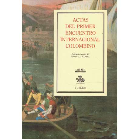Actas del Primer Encuentro Internacional Colombino