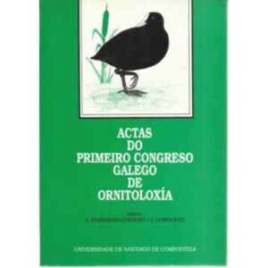 Actas do primeiro congreso galego de ornitoloxía