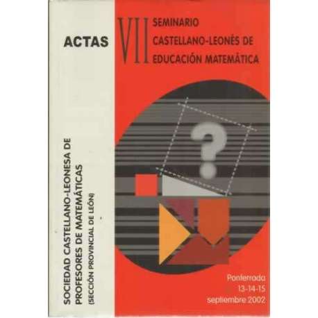 Actas VII seminario castellano-leonés de educación matemática