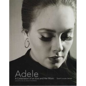 Adele, a celebration of an icon and her music
