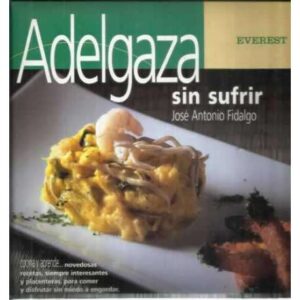 Adelgaza sin sufrir