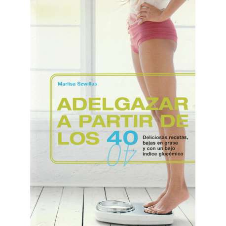 Adelgazar a partir de los 40