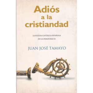 Adiós a la cristiandad