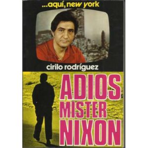Adios Mister Nixon