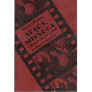 Adiós, muñeca. Cuaderno de cine