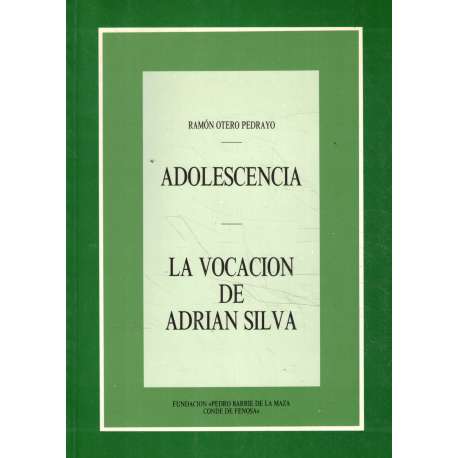 Adolescencia. La vocación de Adrián Silva