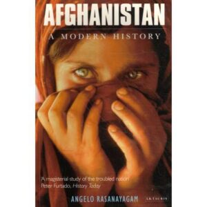 Afghanistan. A modern history