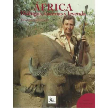 ÁFRICA. Diálogos, cacerías y leyenda
