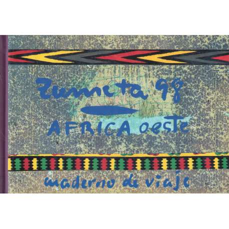 África oeste. Cuaderno de viaje