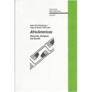 AfricAmericas. Itineraries, dialogues, and sounds