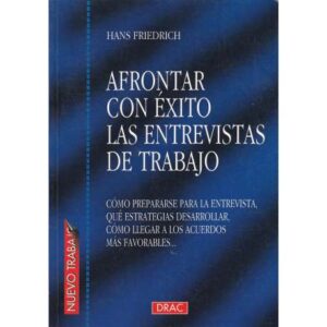Afrontar con éxito las entrevistas de trabajo