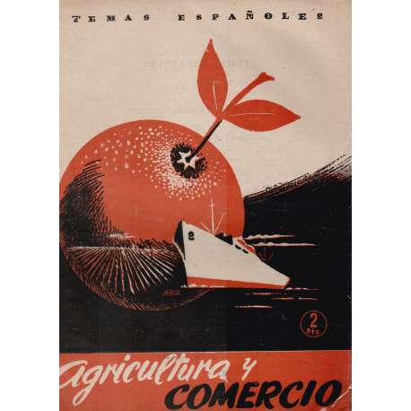 Temas españoles, Nº 46. Agricultura y comercio