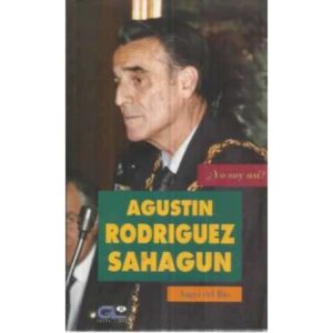 Agustín Rodríguez Sahagún ¿yo soy así?