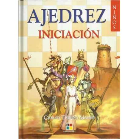 Ajedrez. Iniciación